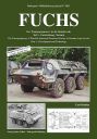 FUCHS<br>The Transportpanzer 1 Wheeled Armoured Personnel Carrier in German Army Service<br>Part 1 - Development and Technology